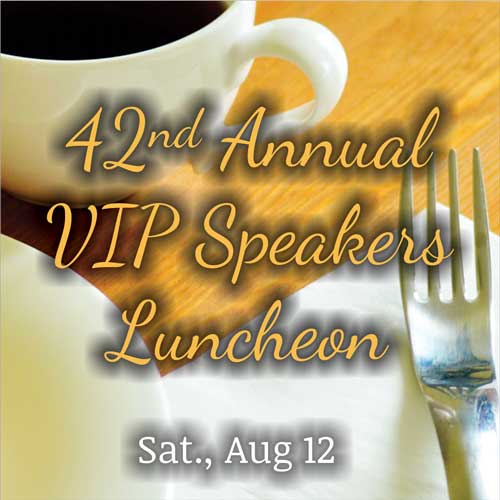 The 42nd Annual VIP Speakers Luncheon